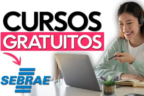 Inscrição Grátis: SEBRAE oferece 189 cursos gratuitos para fazer de casa com direito a certificado